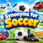 Synonyms for soccer